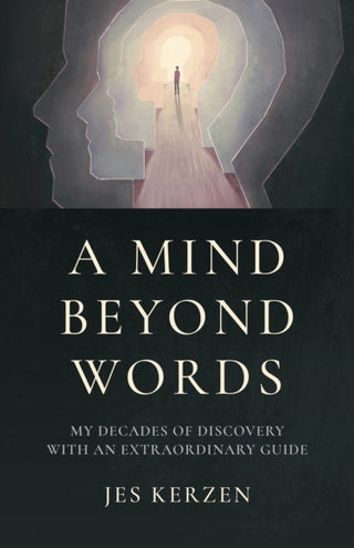 Cover image for 9781803415345 - Mind Beyond Words, A