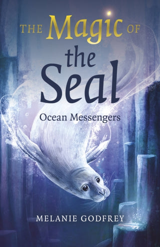 Cover image for 9781803416069 - Magic of the Seal, The