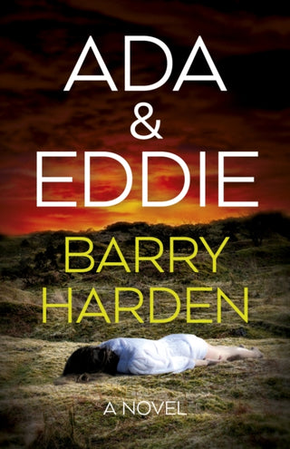 Cover image for 9781803417011 - Ada & Eddie – A Novel