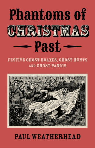 Cover image for 9781803418407 - Phantoms of Christmas Past