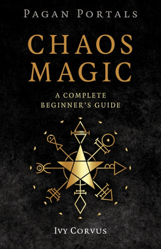 Cover image for 9781803418728 - Pagan Portals - Chaos Magic