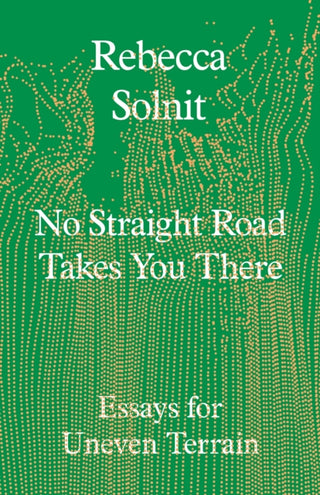 Cover image for 9781803511641 - No Straight Road Takes You There