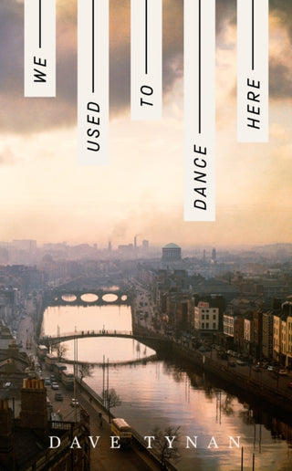 Cover image for 9781803512464 - We Used to Dance Here