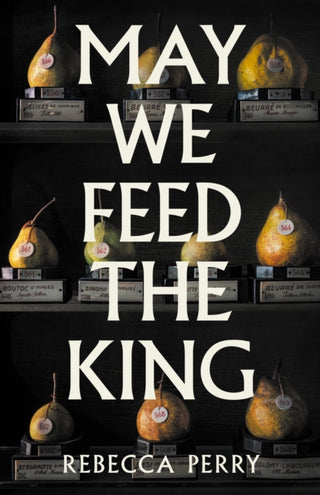 Cover image for 9781803513867 - May We Feed the King