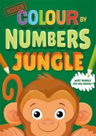 Cover image for 9781803681580 - Hidden Colour By Numbers: Jungle