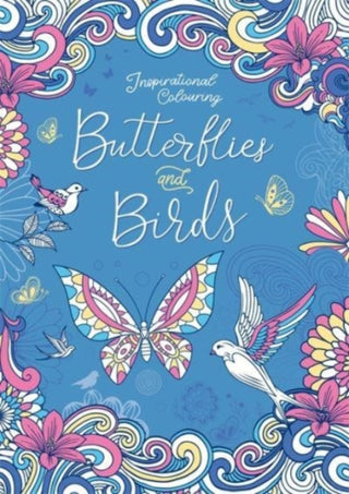 Cover image for 9781803681597 - Inspirational Colouring: Butterflies and Birds