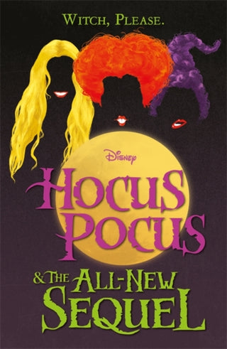 Supplemental image for 9781803684833 - Disney: Hocus Pocus & The All New Sequel