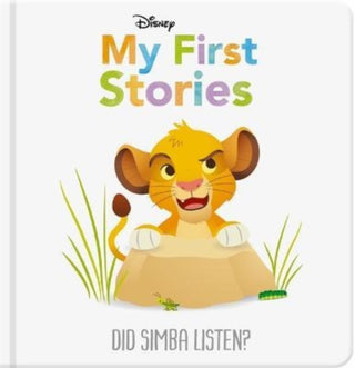 Cover image for 9781803684901 - Disney My First Stories: Did Simba Listen?
