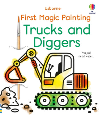 Cover image for 9781803701080 - First Magic Painting Trucks and Diggers