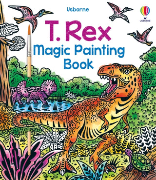 Cover image for 9781803701233 - T. Rex Magic Painting Book