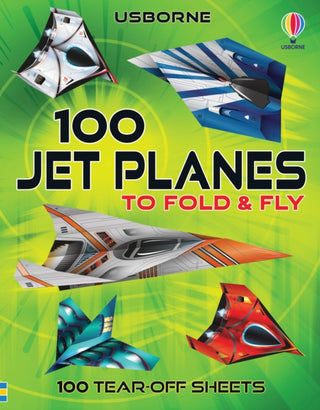 Cover image for 9781803701615 - 100 Jet Planes to Fold and Fly