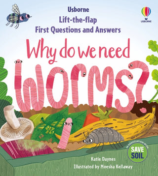 Cover image for 9781803703220 - First Questions & Answers: Why do we need worms?
