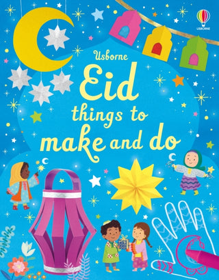 Supplemental image for 9781803703886 - Eid things to make and do