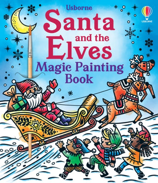 Supplemental image for 9781803707525 - Santa and the Elves Magic Painting Book