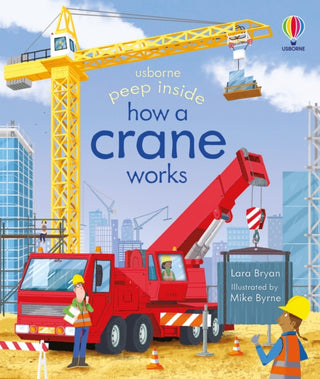 Supplemental image for 9781803707556 - Peep Inside How a Crane Works