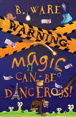 Cover image for 9781803781778 - WARNING: Magic Can Be Dangerous!