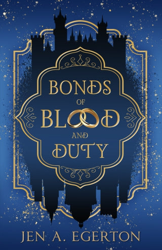 Cover image for 9781803783291 - Bonds of Blood and Duty