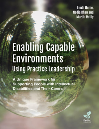Cover image for 9781803882505 - Enabling Capable Environments Using Practice Leadership