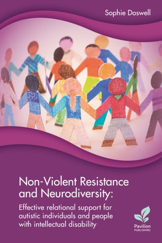 Cover image for 9781803884660 - Non-Violent Resistance and Neurodiversity