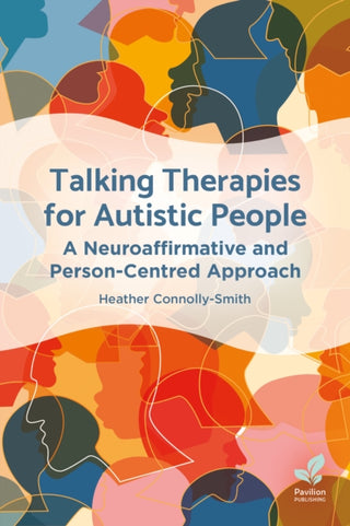 Cover image for 9781803884905 - Talking Therapies for Autistic People