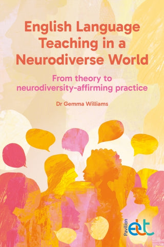Cover image for 9781803885186 - English Language Teaching in a Neurodiverse World