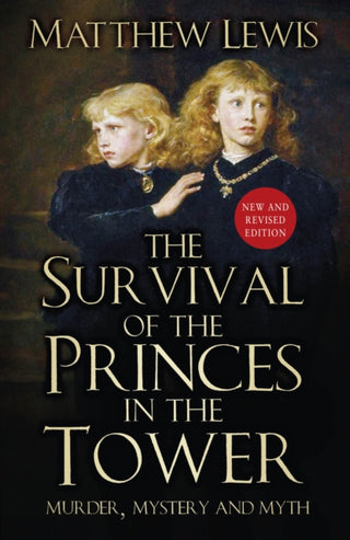 Cover image for 9781803990019 - The Survival of the Princes in the Tower