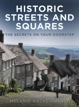 Cover image for 9781803991597 - Historic Streets and Squares