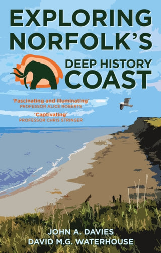 Cover image for 9781803991719 - Exploring Norfolk's Deep History Coast