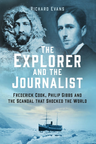 Cover image for 9781803991931 - The Explorer and the Journalist