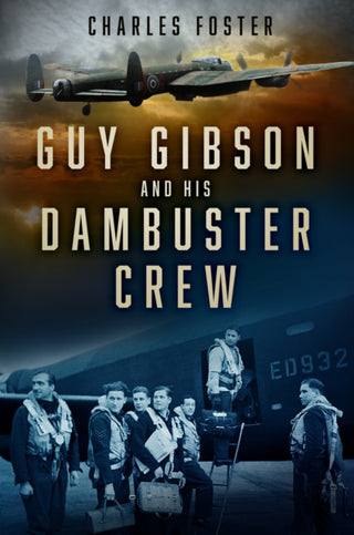 Supplemental image for 9781803992136 - Guy Gibson and his Dambuster Crew