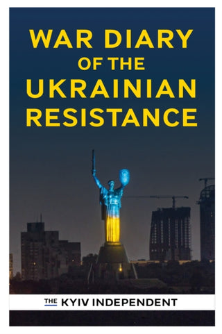 Cover image for 9781803993249 - War Diary of the Ukrainian Resistance