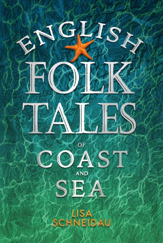 Supplemental image for 9781803994239 - English Folk Tales of Coast and Sea