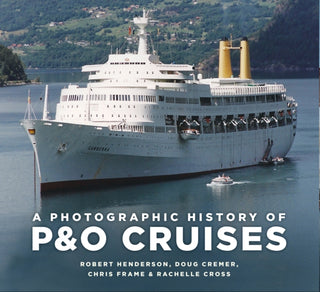 Cover image for 9781803994376 - A Photographic History of P&O Cruises