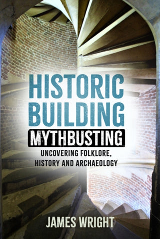 Supplemental image for 9781803994475 - Historic Building Mythbusting