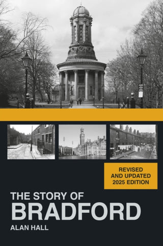 Cover image for 9781803995076 - The Story of Bradford