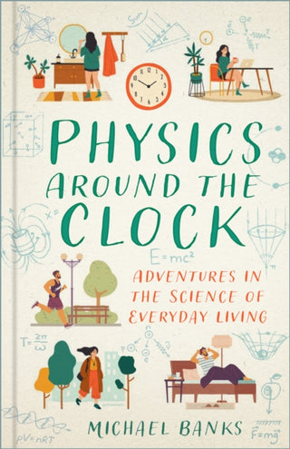 Cover image for 9781803995823 - Physics Around the Clock