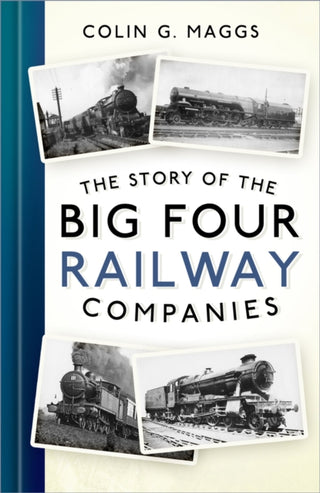 Cover image for 9781803996134 - The Story of the Big Four Railway Companies
