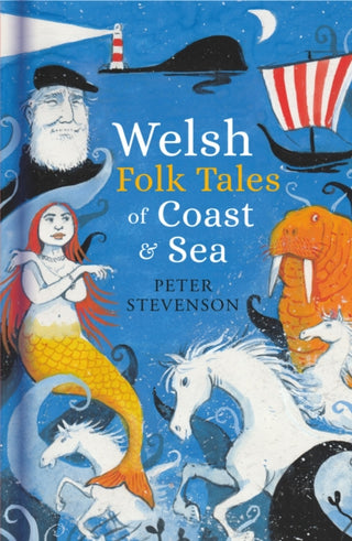 Cover image for 9781803996622 - Welsh Folk Tales of Coast and Sea