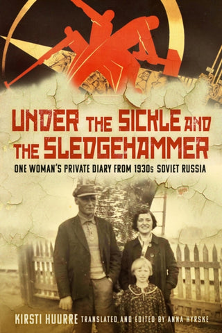 Cover image for 9781803996691 - Under the Sickle and the Sledgehammer