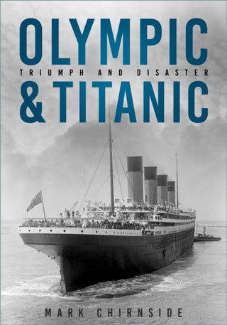 Cover image for 9781803996738 - Olympic and Titanic