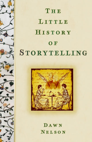 Cover image for 9781803996745 - The Little History of Storytelling