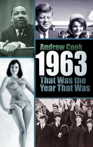 Cover image for 9781803996899 - 1963: That Was the Year That Was