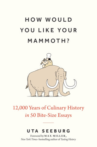 Cover image for 9781803997322 - How Would You Like Your Mammoth?