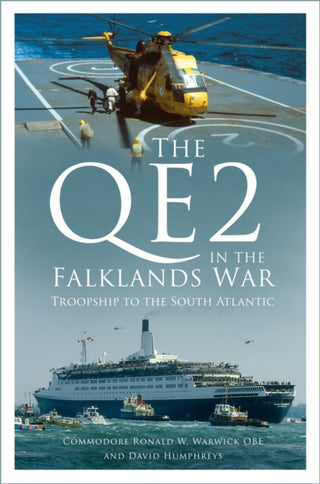 Cover image for 9781803997384 - The QE2 in the Falklands War