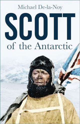 Cover image for 9781803997421 - Scott of the Antarctic