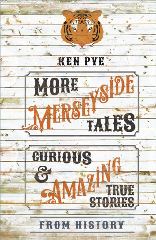 Cover image for 9781803997599 - More Merseyside Tales