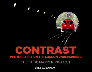 Cover image for 9781803997643 - Contrast - Photography on the London Underground