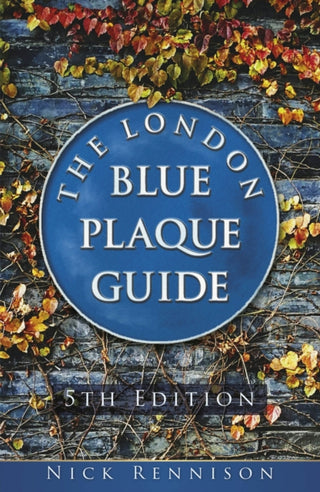 Cover image for 9781803997704 - The London Blue Plaque Guide