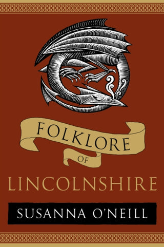 Supplemental image for 9781803997766 - Folklore of Lincolnshire
