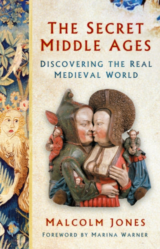 Cover image for 9781803998008 - The Secret Middle Ages